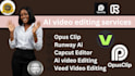 do ai video editing using runway,opus clip,kapwing,veed,capcut