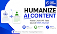 humanize ai generated text make it natural and undetectable