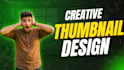 design viral and eyecatching youtube thumbnails