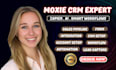 build, automate, customize your moxie CRM workflow expert and client management