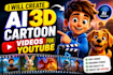 create ai 3d cartoon videos for youtube