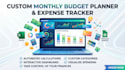 create a custom monthly budget planner, expense tracker in excel or google sheet