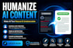 do ai content editing humanize ai article rewriter ai editing