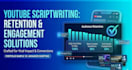 write SEO youtube scripts and blog writing content