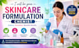 be your skincare formulation chemist