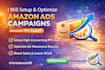 setup and optimize amazon ads campaigns, amazon PPC campaign