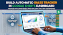 build automated sales tracker in google sheet dashboard