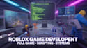 develop a professional roblox game with scripting and full systems