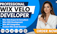 be your wix velo expert wix velo developer wix cms development wix api wix code