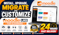 install, upgrade, migrate and customize moodle lms for elearning
