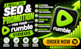 do SEO and promotion for your rumble videos
