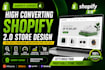 setup shopify 2 0 store design with SEO mobile friendly, speed optimization, cro