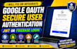 fix or integrate google oauth secure user authentication jwt or firebase login