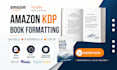 do amazon KDP book formatting kindle ebook formatting paperback ebook formatting