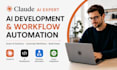 be your claude code claude ai expert for ai development workflow automation