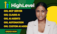 setup your gohighlevel mcp server for custom ai agents, ghl automation