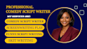 write edit movie script, comedy script stage play, screenwriting film play