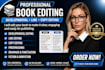 professionally edit your book with developmental, line and copy editing