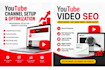 do professional youtube SEO and channel optimization