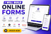 build jotform, cognitoforms, wufoo forms, typeform fillout and tally form