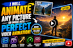 animate any picture or image into perfect video animation