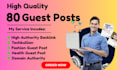 do high da guest post 80 dofollow guest post high seo authority backlink posting