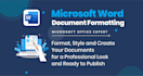 format, design, writing, and create microsoft word documet