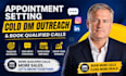 do appointment setting cold dm outreach and book qualified calls