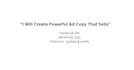 write copy writings,ad emails and copy pastes