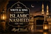write and sing a custom islamic nasheed for you