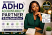 be your adhd accountability partner and body double coach