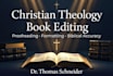 edit and proofread your christian theology or  devotional book biblical studies