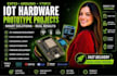 develop esp32 arduino and iot hardware prototype schematic projects