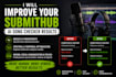 improve your submithub ai song checker results