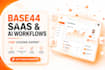 build base44 saas apps dashboards and ai automation workflows
