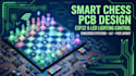 design smart chess pcb and led lighting control systems with esp32