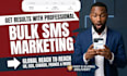 send targeted SMS blasts and bulk text marketing campaigns