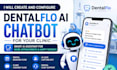 create and configure a dentalflo ai chatbot for your clinic