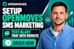 setup openmoves SMS marketing openmoves text blast openmoves mobile