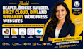 build wordpress website beaver builder, bricks, brizy cloud, divi and wpbakery
