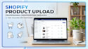 add products to your shopify store