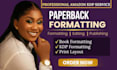 paperback formatting book formatting kindle formatting book editing