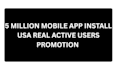 do 5000 USA ios android app install, mobile app active users