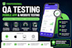 perform QA testing for ios app and android app mobile app testing details report