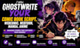 ghostwrite your comic book script, webcomic, webtoon, manga, anime