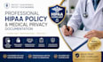 create professional hipaa policy  and medical privacy documentation