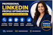 optimize, revamp and manage your linkedin profile for career growth