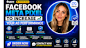 facebook meta pixel to increase your ad performance