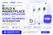 build your full stack bubble wep app using bubble io with api, stripe api