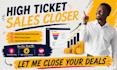 commission based high ticket sales closer and b2b sales representative